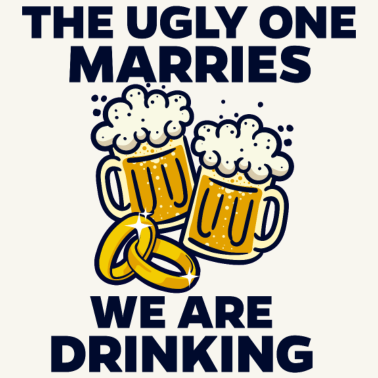 Motiv Trinkspruch Lustige Sprüche Junggeselle Bier