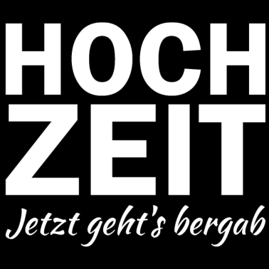 Motiv HochZeit (JGA, Polterabend, Heirat)