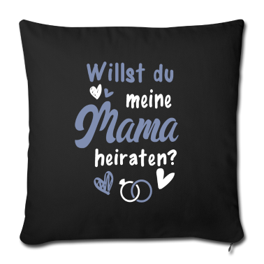 Hochzeit Kissenbezug - Willst Du Meine Mama Heiraten Tochter Sohn