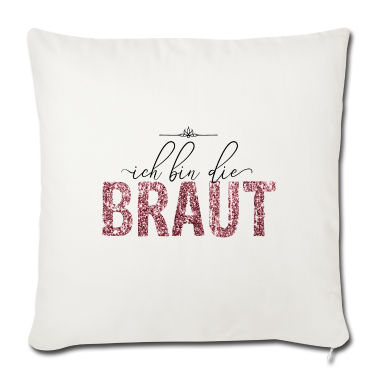 Hochzeit Kissenbezug - Ich bin die Braut JGA Hochzeit Geschenk Glitzer