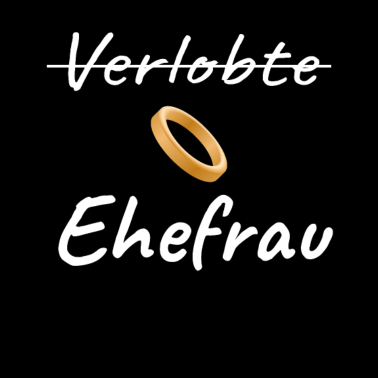 Motiv Verlobte zukünftige Ehefrau T-Shirt