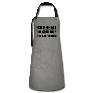 Hochzeit Schürze - Ich heirate die sind nur zum Saufen hier Hochzeit