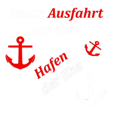 Motiv Hafen der Ehe letzte Ausfahrt