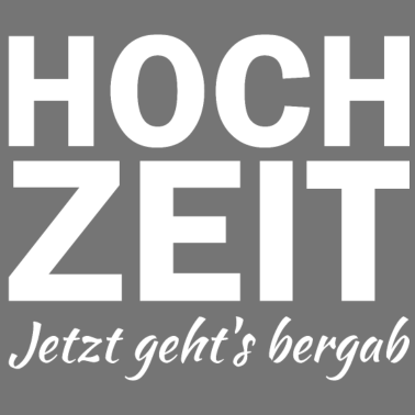Motiv HochZeit (JGA, Polterabend, Heirat)