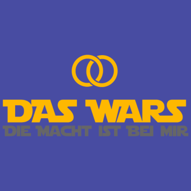 Motiv DAS WARS - Hochzeitsfeier Heiraten JGA Geschenk