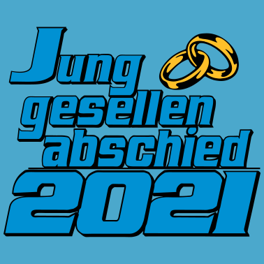 Motiv Junggesllenabschied 2021 ...-