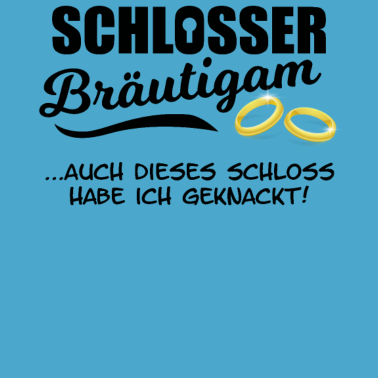 Motiv Schlosser Bräutigam Hochzeit Lustig Geschenk Mann