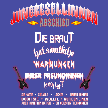 Motiv Hard Rock Metal JGA Junggesellinnenabschied Frau