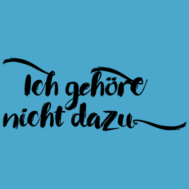 Motiv Ich gehöre nicht dazu JGA stag do Polterabend