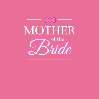 Motiv Mother of the Bride