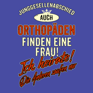 Motiv JGA BRAEUTIGAM - Orthopäde - Version Auch rot