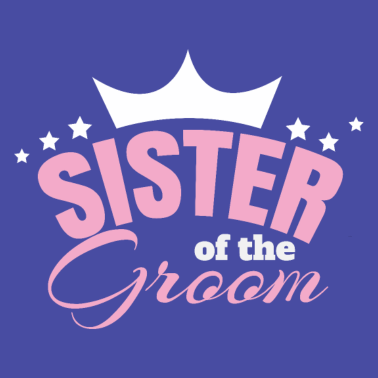 Motiv Bachelorette Party Hochzeit Sister of the Groom