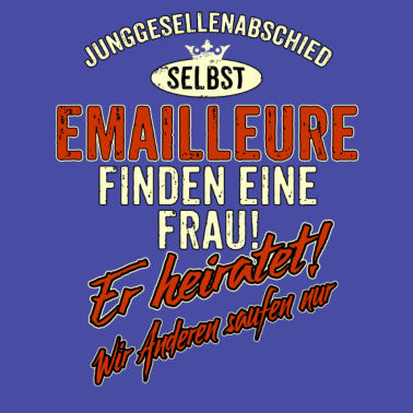 Motiv JGA Team - Emailleur - finden eine Frau - Er