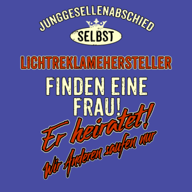 Motiv JGA Team - Lichtreklamehersteller - finden eine