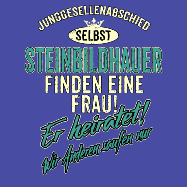 Motiv JGA Team - Steinbildhauer - finden eine Frau -