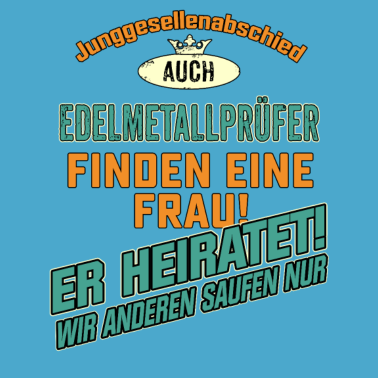 Motiv JGA Team - Edelmetallprüfer - petrol strong orange