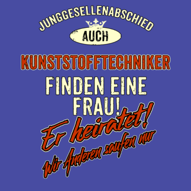 Motiv JGA Team - Kunststofftechniker - Version Auch rot