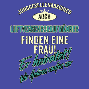 Motiv JGA Team - Luftverkehrskaufmann - Version Auch -