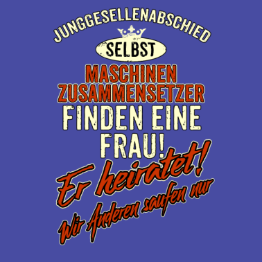 Motiv JGA Team - Maschinenzusammensetzer - finden eine