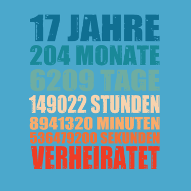 Motiv 17 Jahre Verheiratet Hochzeit zusammen Geschenk