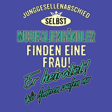 Motiv JGA Team - Musikalienhändler - finden eine Frau -
