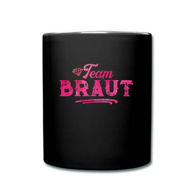 Hochzeit Tasse - Team Braut Hochzeitsfeier