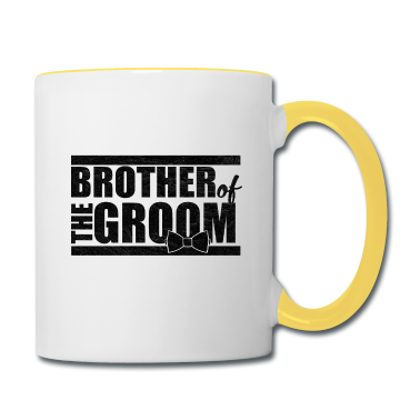 Hochzeit Tasse - Hochzeitsfeier Heiraten Bruder des Bräutigam