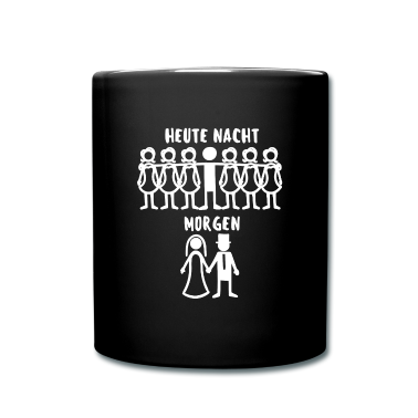 Hochzeit Tasse - Junggesellenabend JGA Hochzeitsfeier Lustig Party