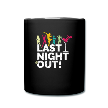 Hochzeit Tasse - JGA - Hochzeitsfeier - Last Night Out
