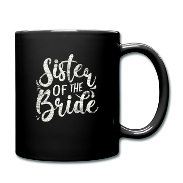 Hochzeit Tasse - Hochzeit Schwester der Braut
