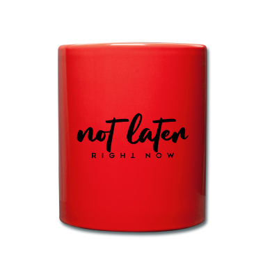 Hochzeit Tasse - not later right now