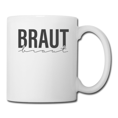 Hochzeit Tasse - Braut Schriftzug