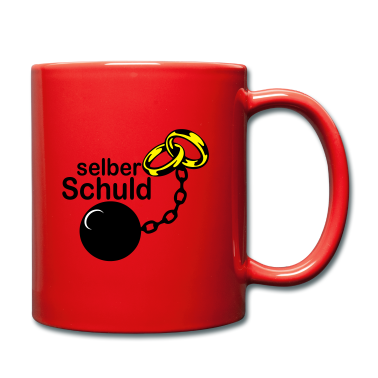 Hochzeit Tasse - selber schuld JGA