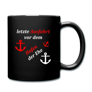 Hochzeit Tasse - Hafen der Ehe letzte Ausfahrt