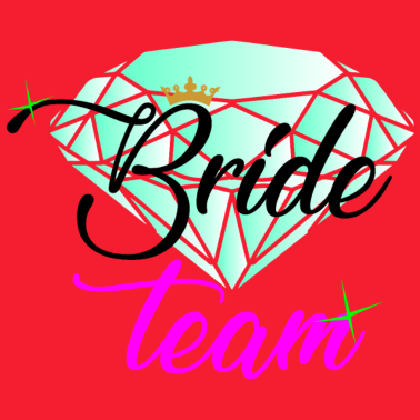 Motiv Braut Team Hochzeit Geschenk
