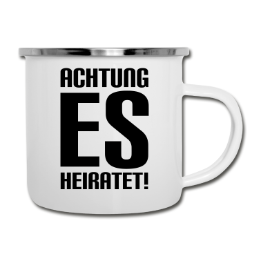 Hochzeit Emaille Tasse - Achtung es heiratet!