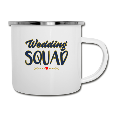 Hochzeit Emaille Tasse - Hochzeitsteam, Wedding Squad, Hochzeit, Verlobung