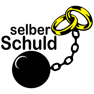 Motiv selber schuld JGA