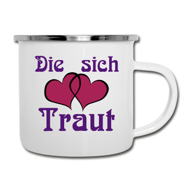 Hochzeit Emaille Tasse - Die sich Traut ...