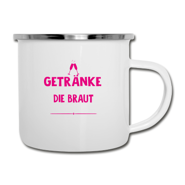 Hochzeit Emaille Tasse - BRAUT / HOCHZEIT / FEIER / JUNGGESELLIN