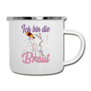 Hochzeit Emaille Tasse - Fabel Einhorn Ich bin die Braut Hochzeit Party