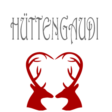 Motiv Hüttengaudi für Liebende und Partylover