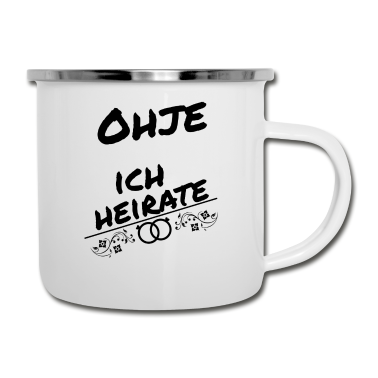 Hochzeit Emaille Tasse - Ohje Ich Heirate