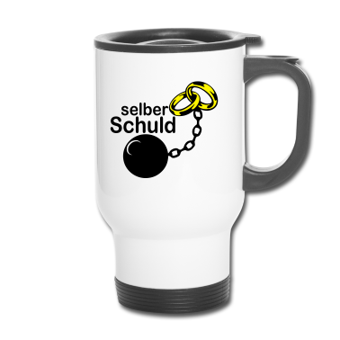 Hochzeit Thermobecher - selber schuld JGA
