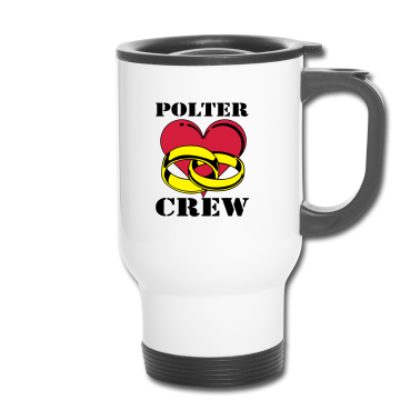 Hochzeit Thermobecher - Polter Crew/+