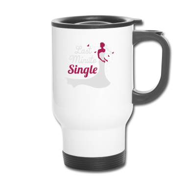 Hochzeit Thermobecher - Last minute single - Braut - JGA - Hochzeit - 2C