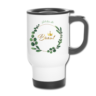 Hochzeit Thermobecher - Ich bin die Braut