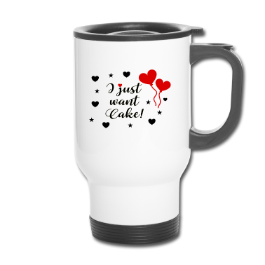 Hochzeit Thermobecher - I Just Want Cake Für Hochzeit Feier Party Muffel