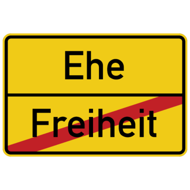 Motiv Ortsschild Freiheit Ehe Verkehrsschild