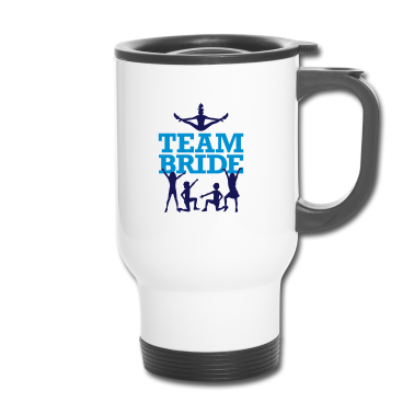 Hochzeit Thermobecher - Team Braut!